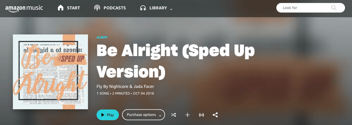 Be Alright sped up on Amazon music