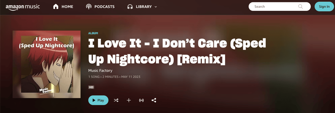 I Love It sped up on Amazon Music