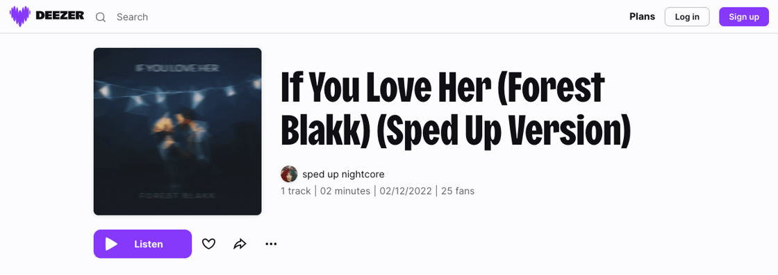 If you love her sped up on Deezer