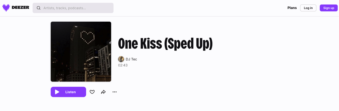 One Kiss sped up on Deezer